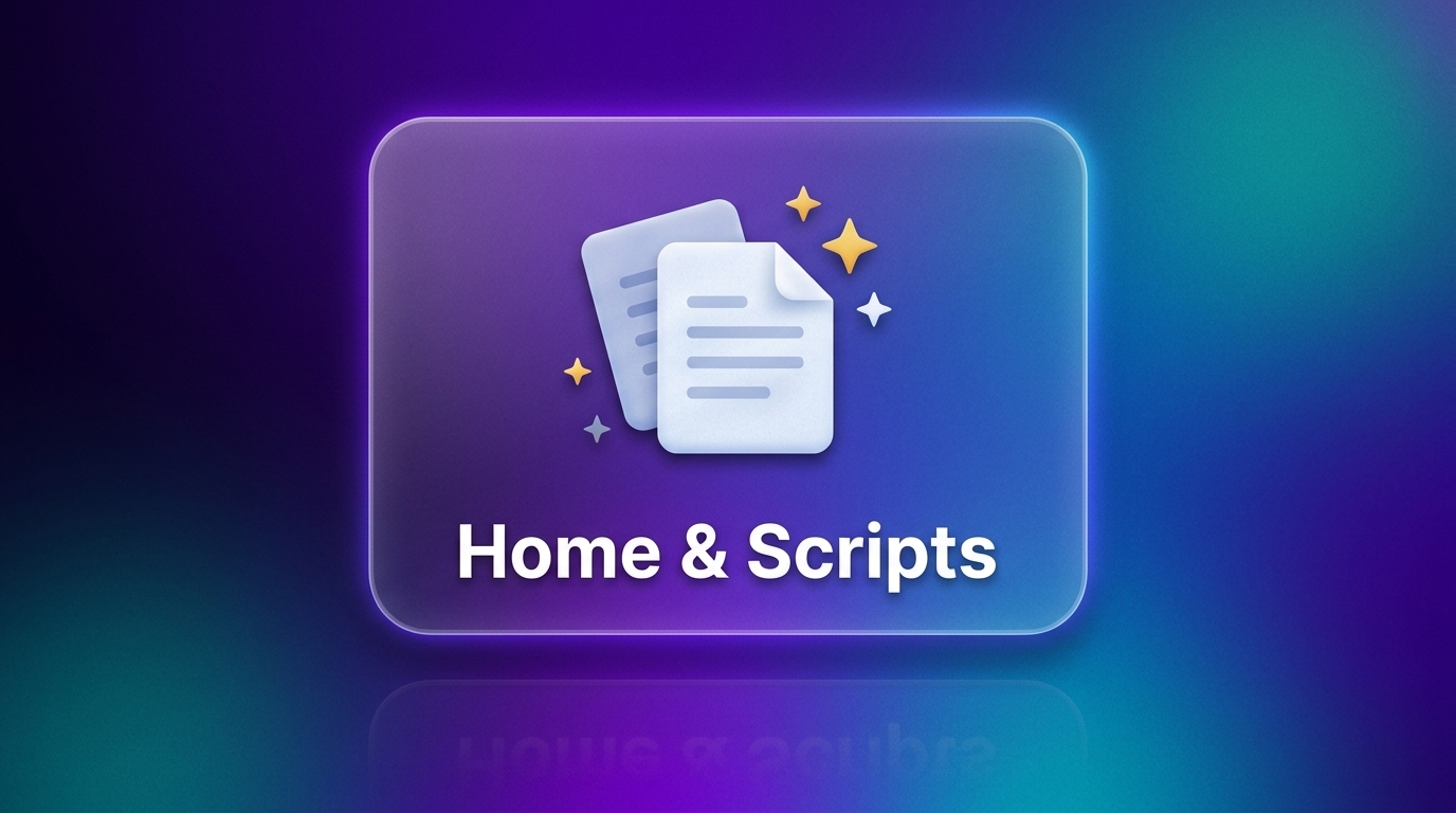 Fiddyscript tool card: Home and Scripts